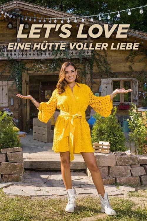 Let’s Love – Eine Hütte voller Liebeのポスター