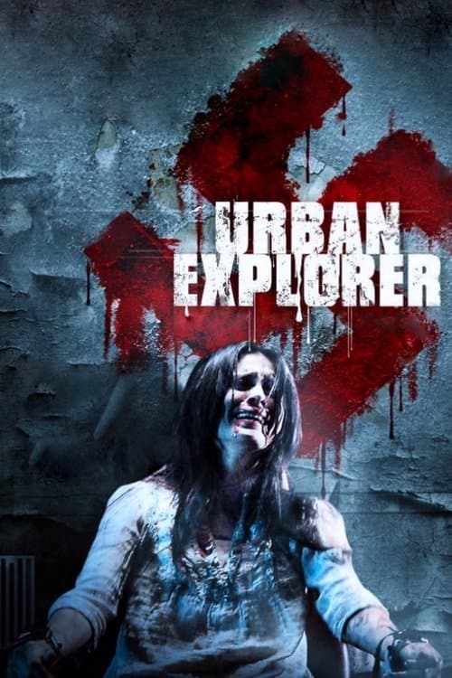 Urban Explorerのポスター