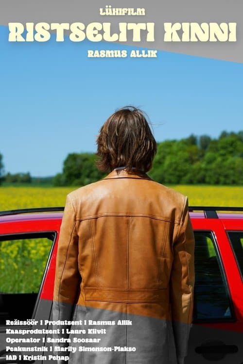 Ristseliti kinniのポスター