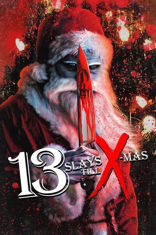 13 Slays Till X-Masのポスター