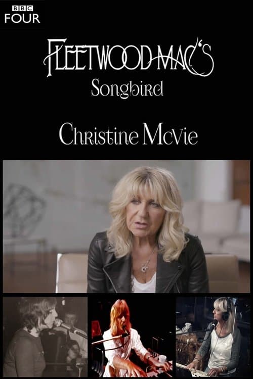 Fleetwood Mac's Songbird: Christine McVieのポスター