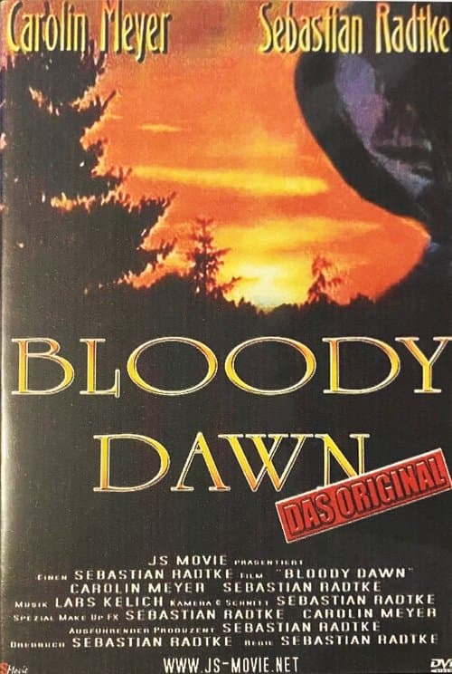 Bloody Dawnのポスター