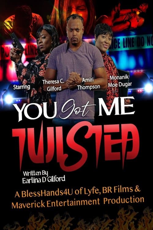 You Got Me Twisted!のポスター