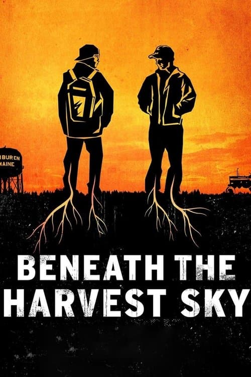 Beneath the Harvest Skyのポスター