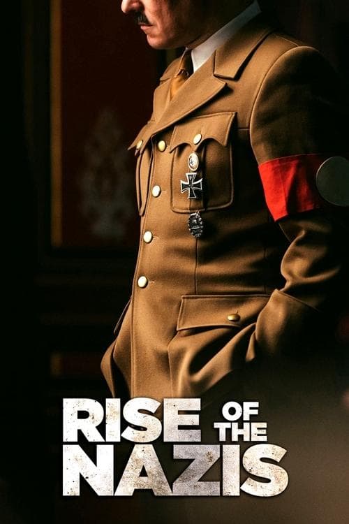Rise of the Nazisのポスター