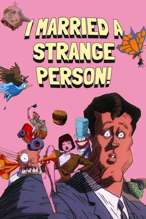 I Married a Strange Person!のポスター