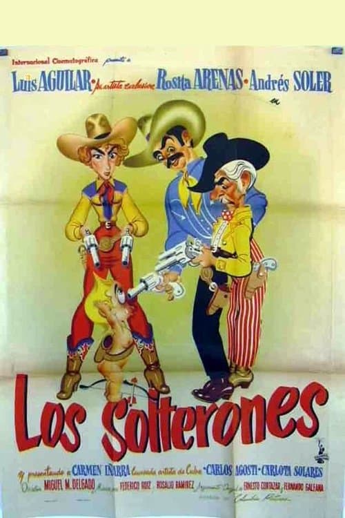 Los solteronesのポスター