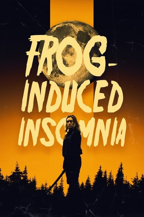 Frog-Induced Insomniaのポスター