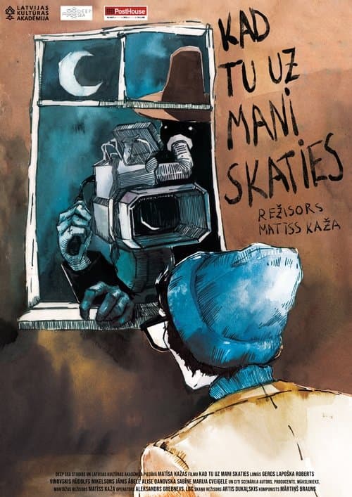 Kad tu uz mani skatiesのポスター