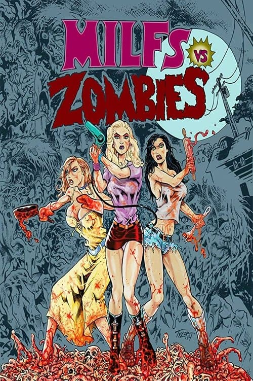 Milfs vs. Zombiesのポスター