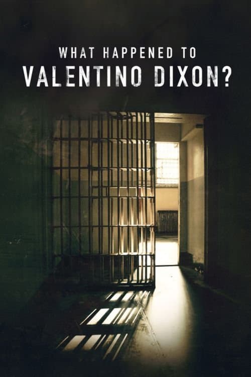 What Happened To Valentino Dixon?のポスター
