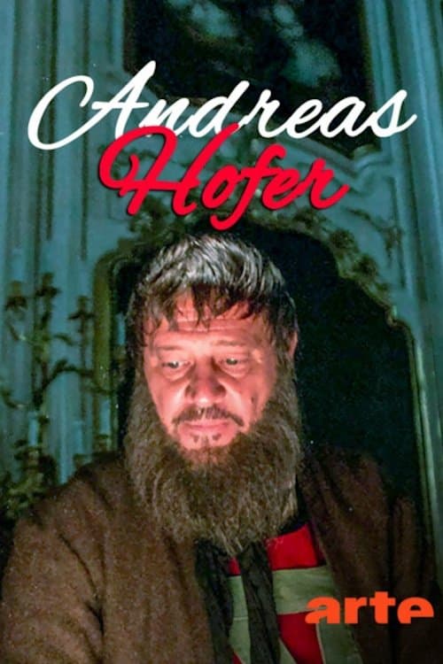 Andreas Hofer. Held wider Willenのポスター