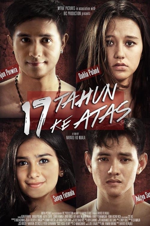 17 Tahun ke Atasのポスター