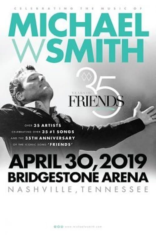 35 Years of Friends: Celebrating the Music of Michael W. Smithのポスター