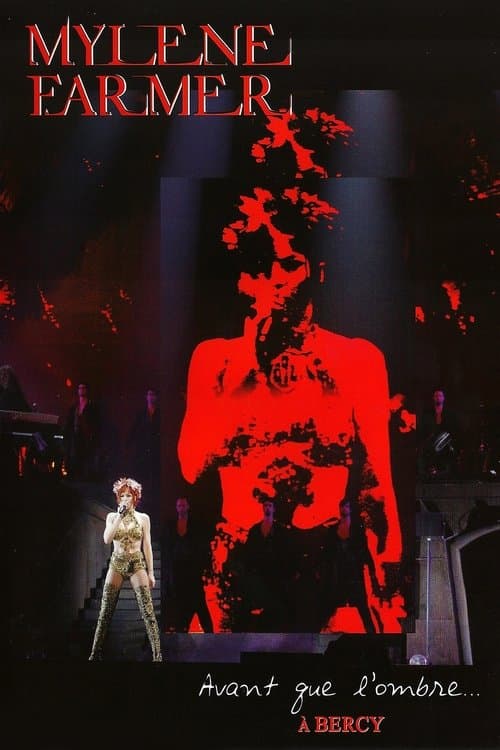 Mylène Farmer : Avant que l'ombre… à Bercyのポスター