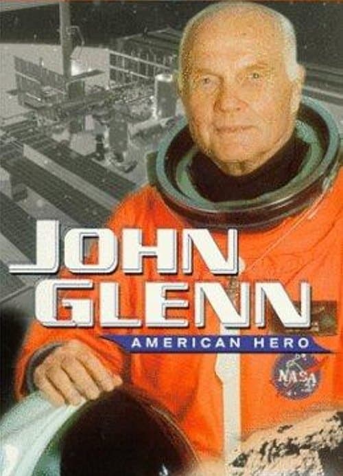 John Glenn: American Heroのポスター