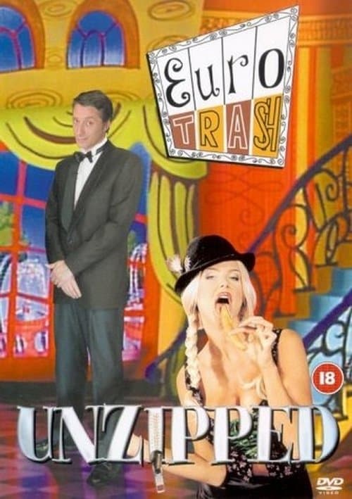 Eurotrash Unzippedのポスター