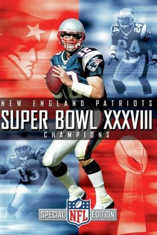Super Bowl XXXVIII Champions: New England Patriotsのポスター