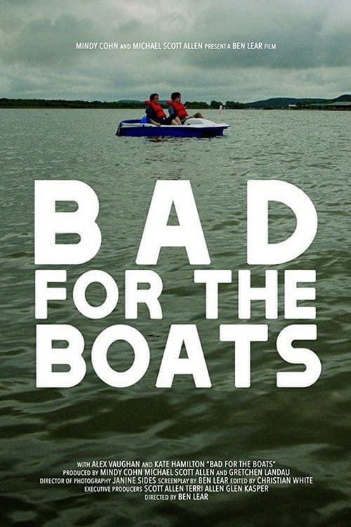 Bad for the Boatsのポスター
