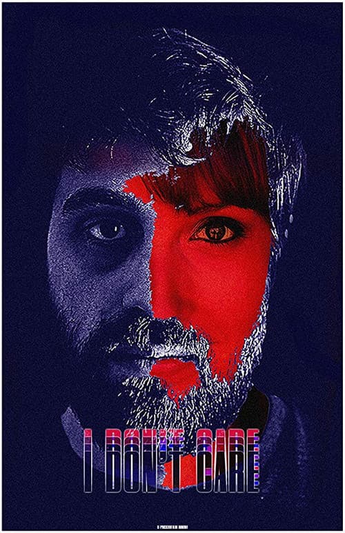 I Don't Careのポスター