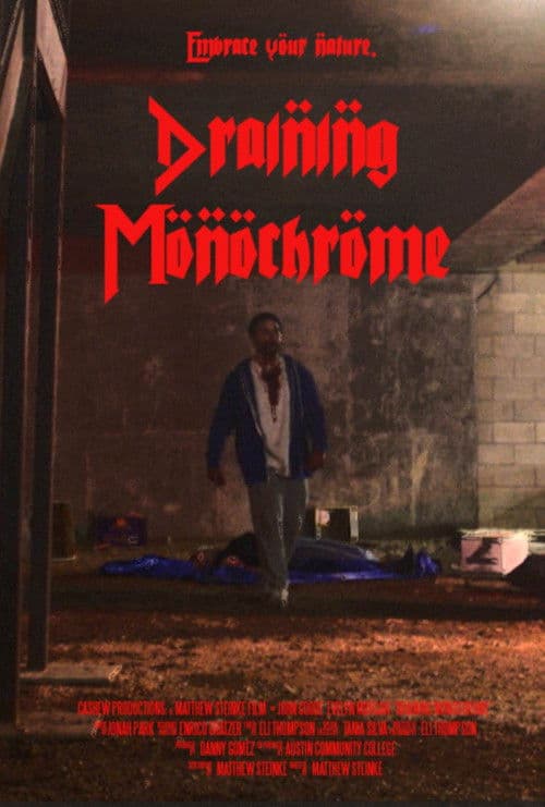 Draining Monochromeのポスター