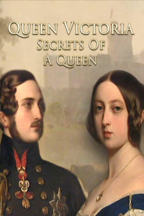Queen Victoria: Secrets of a Queenのポスター