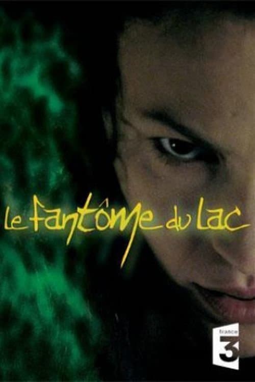 Le fantôme du lacのポスター
