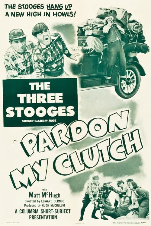 Pardon My Clutchのポスター