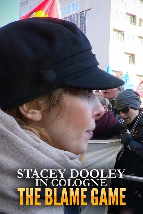Stacey Dooley in Cologne: The Blame Gameのポスター