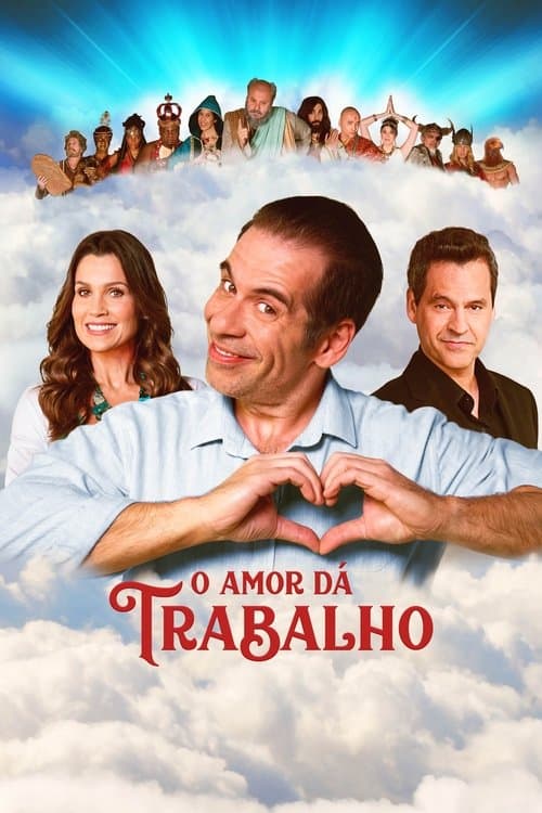 O Amor Dá Trabalhoのポスター