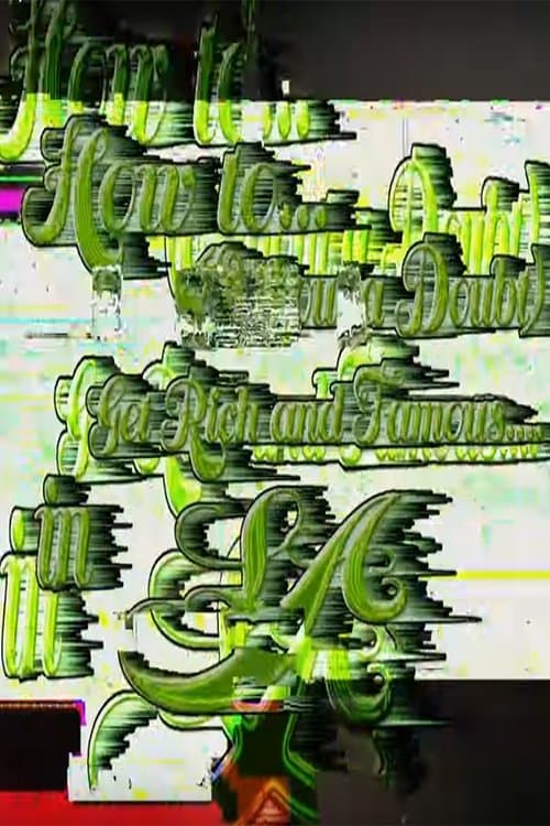 How To (Without A Doubt) Get Rich And Famous In LAのポスター