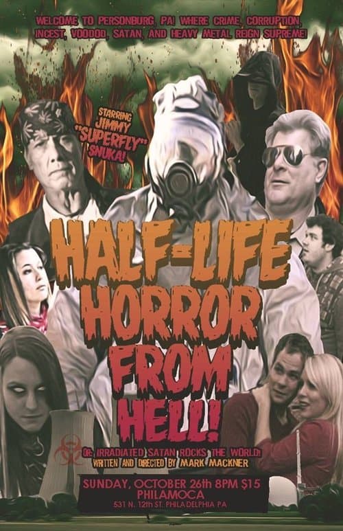 The Half-Life Horror from Hell or: Irradiated Satan Rocks the World!のポスター
