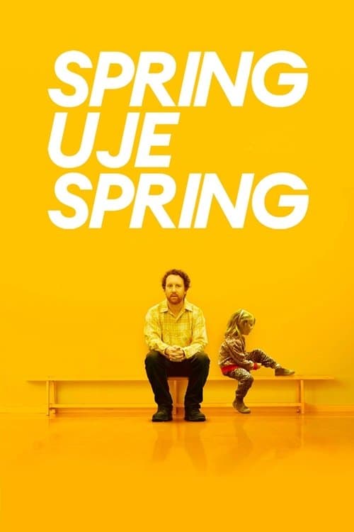 Spring Uje springのポスター