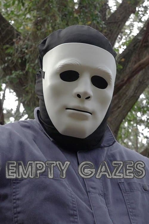 Empty Gazesのポスター