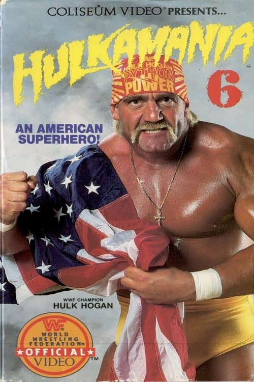 Hulkamania 6のポスター