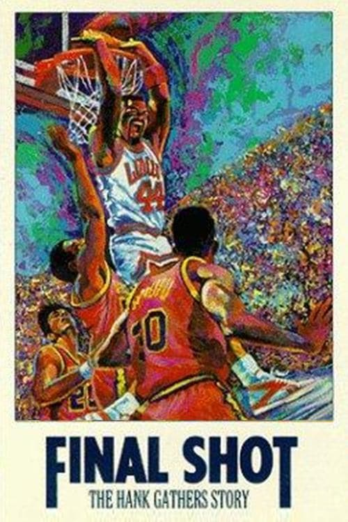 Final Shot: The Hank Gathers Storyのポスター