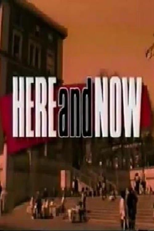 Here and Nowのポスター