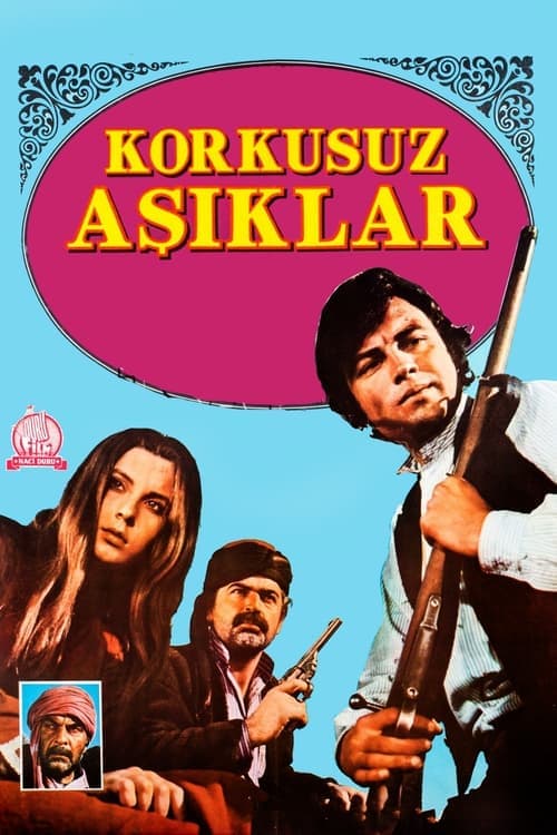 Korkusuz Aşıklarのポスター