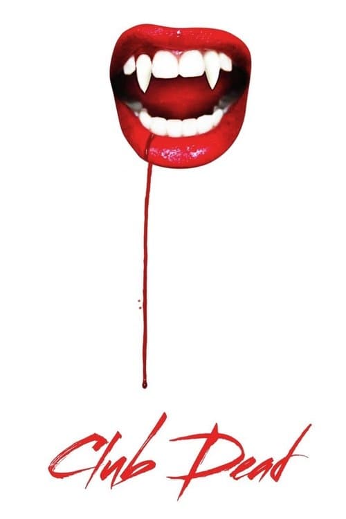 Club Deadのポスター