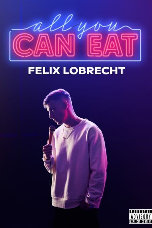 Felix Lobrecht - All You Can Eatのポスター