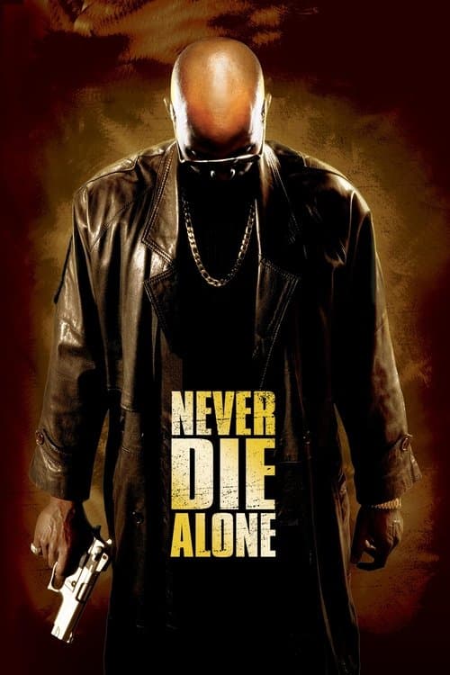 Never Die Aloneのポスター