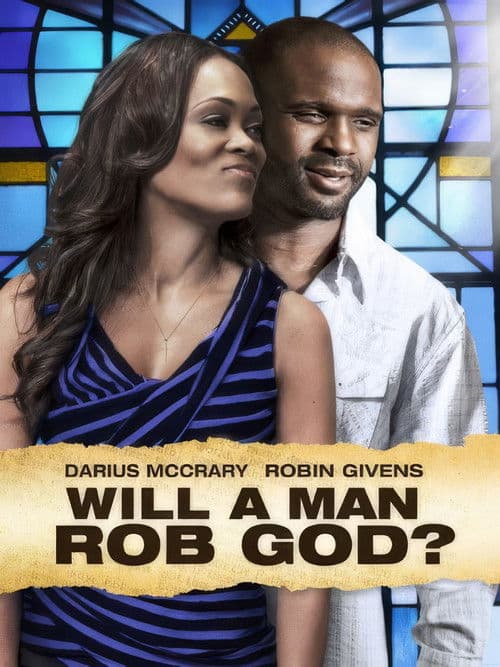 Will a Man Rob God?のポスター