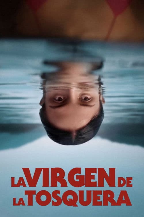 La virgen de la tosqueraのポスター