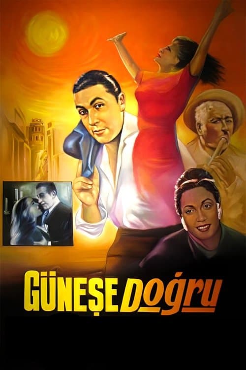 Güneşe Doğruのポスター