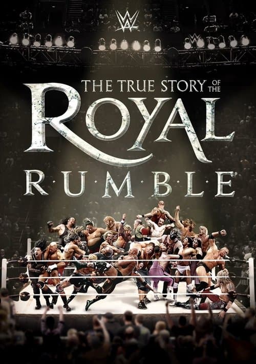 WWE: The True Story of The Royal Rumbleのポスター