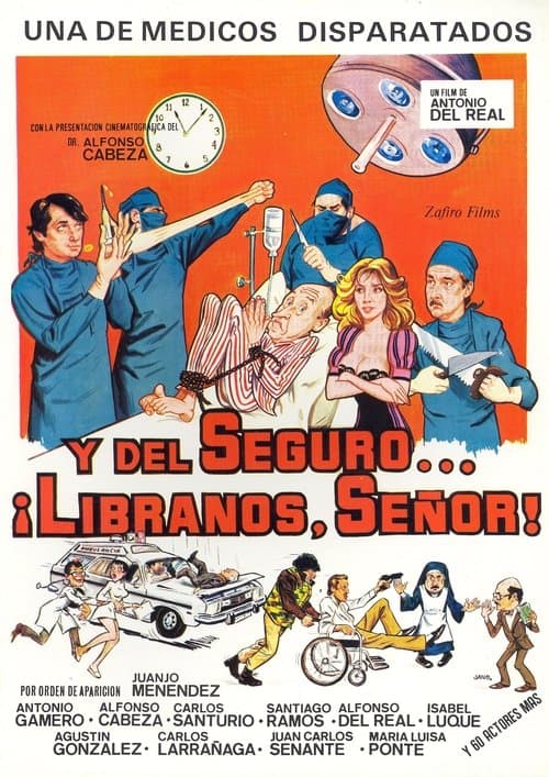 Y del seguro… líbranos, Señor!のポスター