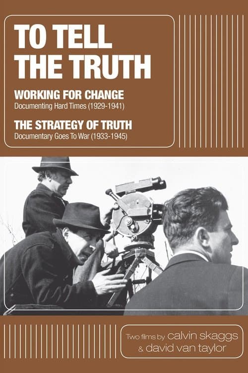 To Tell the Truth: A History of Documentary Film (1928-1946)のポスター