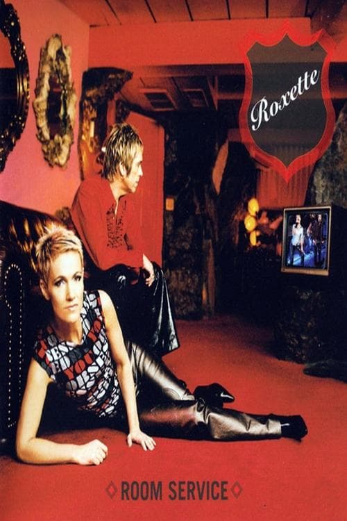 Roxette - Room Service Tour ’01のポスター