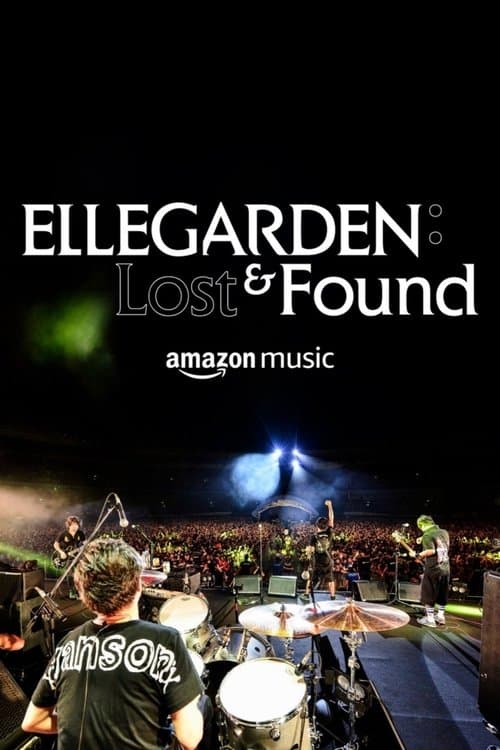 ELLEGARDEN : Lost & Foundのポスター