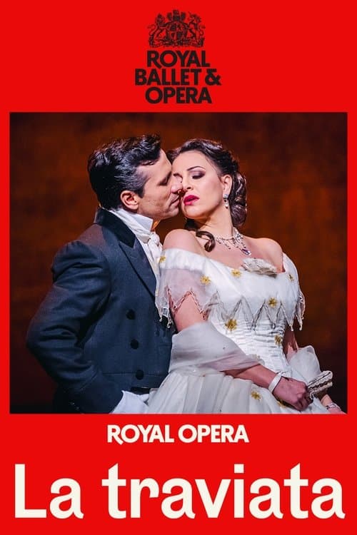 Royal Ballet & Opera 2025/26: La Traviataのポスター